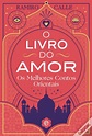 O Livro do Amor - Livro - WOOK