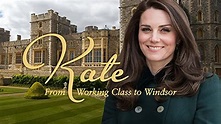 Kate Middleton: Working Class to Windsor - UK Royal News - YouTube