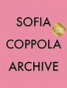 Archive (B&N Exclusive Edition) by Sofia Coppola, Paperback | Barnes ...