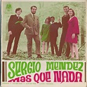 Sergio Mendes – Mas Que Nada (1968, Vinyl) - Discogs