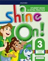 Shine On! 3 - Student's Book Enhanced Digital Pack | MercadoLivre