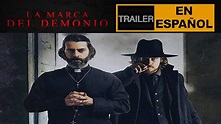 LA MARCA DEL DEMONIO Trailer en Español - Eduardo Noriega / Eivaut ...
