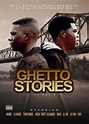 Watch Ghetto Stories: The Movie