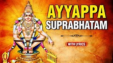 Ayyappa Suprabhatham With Lyrics | Lord Ayyappa Song | Devotional Song ...