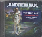 Andrew W.K. - You're Not Alone | Releases | Discogs