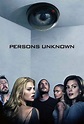 Persons Unknown - Série (2010) - SensCritique