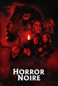 Horror Noire (2021) - Posters — The Movie Database (TMDB)
