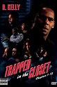 Trapped in the Closet: Chapters 1-12 (2005) — The Movie Database (TMDB)