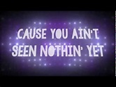 Avril Lavigne - You Ain't Seen Nothin' Yet (Lyrics) - YouTube
