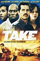 The Take (película 2007) - Tráiler. resumen, reparto y dónde ver ...