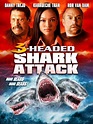 3-Headed Shark Attack (2015) - Christopher Ray | Synopsis ...