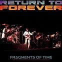 RETURN TO FOREVER - FRAGMENTS OF TIME (LIVE 1974)
