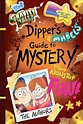 Dipper & Mabel's Guide to Mystery and Nonstop Fun - Gravity Falls