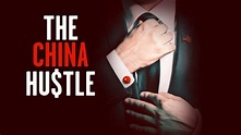 The China Hustle on Apple TV