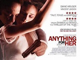 Anything for Her (2008)