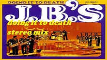Fred Wesley & The J.B.'s - Doing It To Death (Stereo) - YouTube
