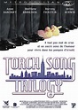 Torch Song Trilogy : bande annonce du film, séances, streaming, sortie ...