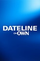 Dateline on OWN TV Listings, TV Schedule and Episode Guide | TV Guide