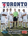 2011 Varsity Blues Men's Soccer Media Guide by University of Toronto ...