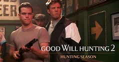 Good Will Hunting 2: Hunting Season - Nestflix
