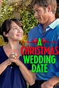 A Christmas Wedding Date (2012) — The Movie Database (TMDB)