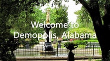 Welcome to Demopolis, Alabama - YouTube