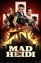 Mad Heidi (2022) - Posters — The Movie Database (TMDB)