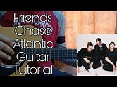 Friends - Chase Atlantic // Easy Guitar Tutorial, Lesson, Chords - YouTube