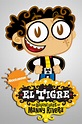 El Tigre: The Adventures of Manny Rivera - Rotten Tomatoes