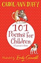 101 Poems for Children Chosen by Carol Ann Duffy: A Laureate's Choice ...