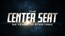 THE CENTER SEAT: 55 YEARS OF STAR TREK (Official Trailer) - YouTube