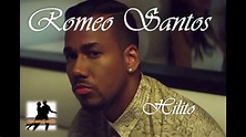 Hilito Romeo Santos - YouTube