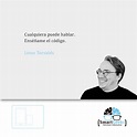CEFA: Frase del día - Linus Torvalds - Creator of the Linux kernel