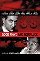 Good Night, and Good Luck. (2005) - Posters — The Movie Database (TMDb)