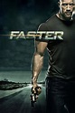 Faster (2010 film) - Alchetron, The Free Social Encyclopedia