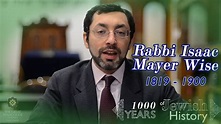 [1K Yrs of History] Ep28 - Rabbi Isaac Mayer Wise (1819-1900) - YouTube