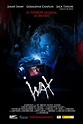 Wax (2013) - El Séptimo Arte: Tu web de cine