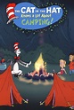 The Cat in the Hat Knows a Lot About Camping! (2016) - Posters — The ...