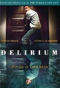 Delirium (2018) - FilmAffinity