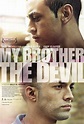 MY BROTHER THE DEVIL, Poster, Trailer & Synopsis!
