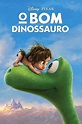 O Bom Dinossauro (2015) - Pôsteres — The Movie Database (TMDB)