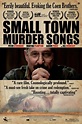 Small Town Murder Songs - Film 2010 - AlloCiné