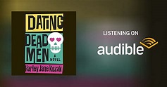 Dating Dead Men by Harley Jane Kozak - Audiobook - Audible.com