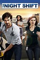 The Night Shift (TV Series 2014-2017) - Posters — The Movie Database (TMDB)