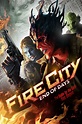 Fire City: End of Days - Seriebox