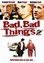 Bad, Bad Things: DVD oder Blu-ray leihen - VIDEOBUSTER.de