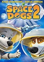 Space Dogs 2 | Ciné Animation