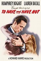 To Have and Have Not (1944) movie posters