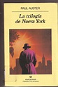 leerycompartir: He leído..."La trilogía de Nueva York" un libro de Paul ...