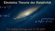 Albert Einsteins Relativitätstheorie - Ein Vortrag - YouTube